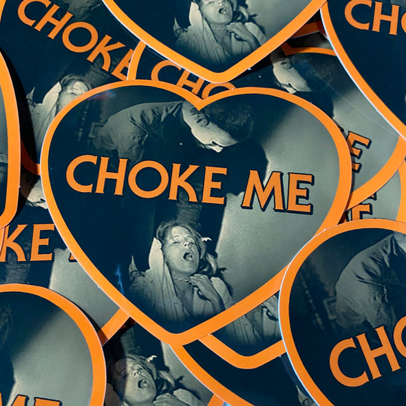 Choke Me Mike Sticker