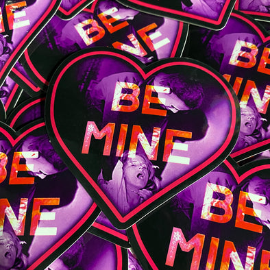 Be Mine Sticker