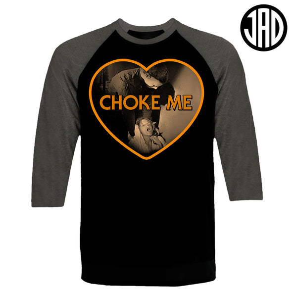 Choke Me Mike 2 - Men's (Unisex) Baseball Tee