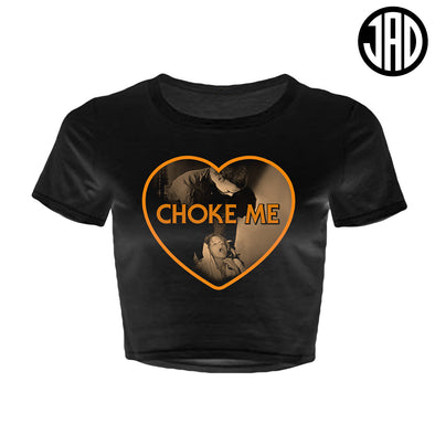 Choke Me Mike 2 - Women's Crop Top