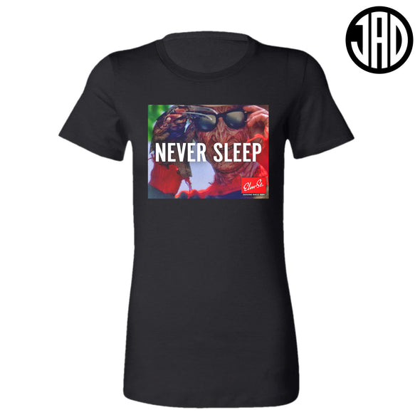 Never Sleep - Women's Tee