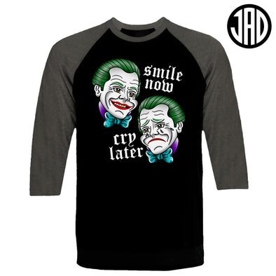 Smile Now Cry Later - Men's (Unisex) Baseball Tee