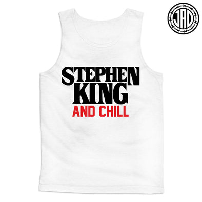 Stephen King And Chill - Men's (Unisex) Tank