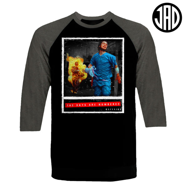 The Days Are Numbered - Men's Baseball Tee
