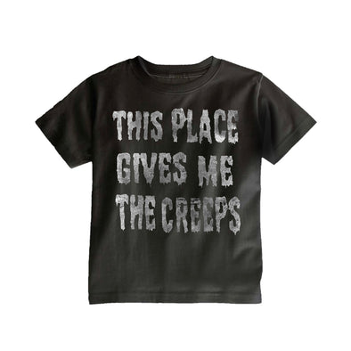 This Place Gives Me The Creeps - Kid's Tee