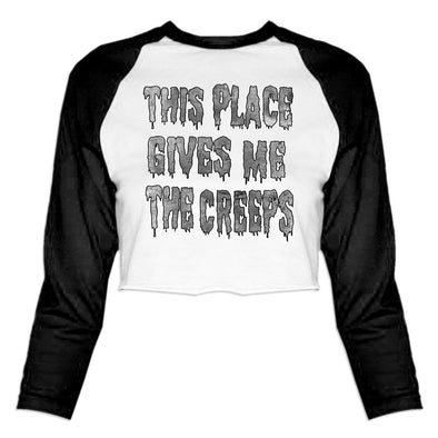 This Place Gives Me The Creeps - Women's Cropped Baseball Tee