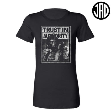 Trust In Authority - Women's Tee