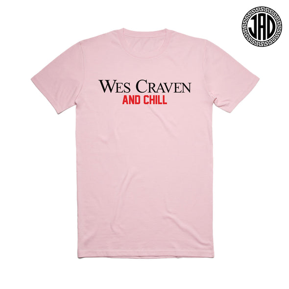Wes Craven And Chill - Men's (Unisex) Tee