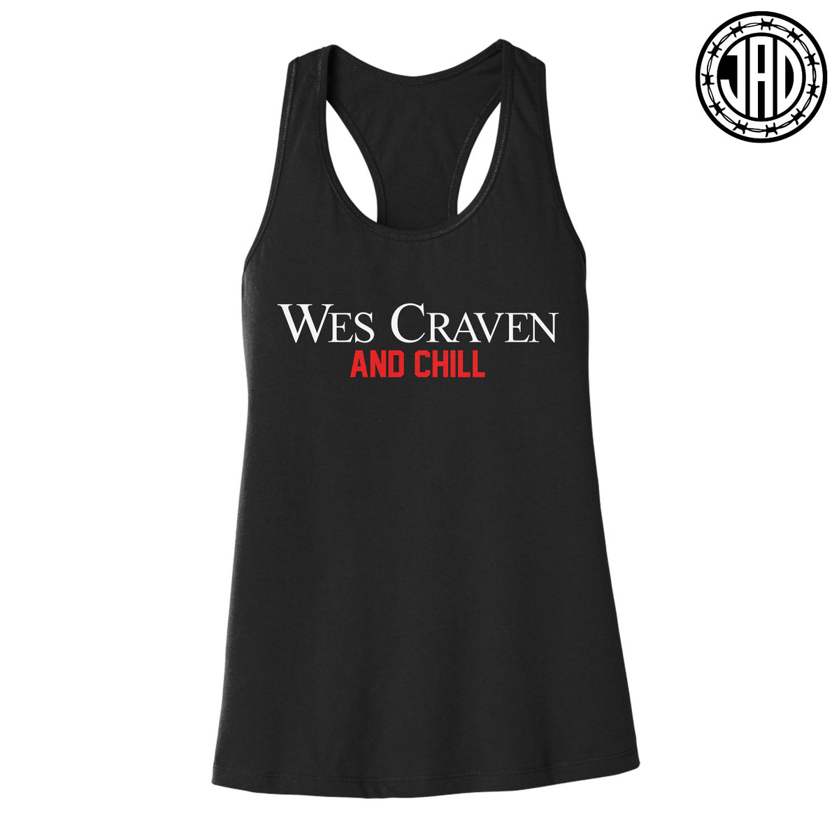 Wes Craven And Chill Womens Racerback Tank Jad Is Rad