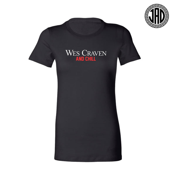 Wes Craven And Chill - Women's Tee