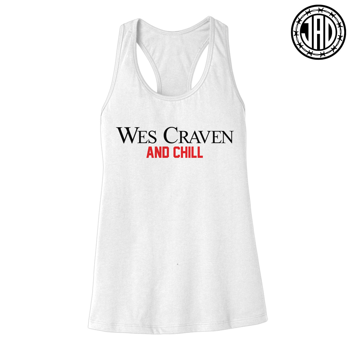 Wes Craven And Chill - Women's Racerback Tank – Jad Is Rad